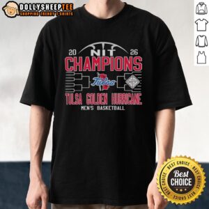 Official Tulsa Golden Hurricane Men's Basketball NIT Champions 2026 T-Shirt featuring team logo and winning colors.