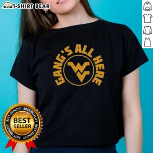 Alt Text: Awesome West Virginia Gangs All Here Ladies Tee featuring vibrant design and comfortable fit for stylish fans.