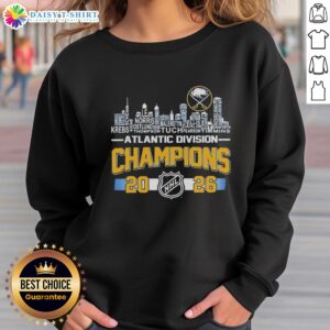 Buffalo Sabres 2026 NHL Atlantic Division Champions sweatshirt featuring city skyline and player names.