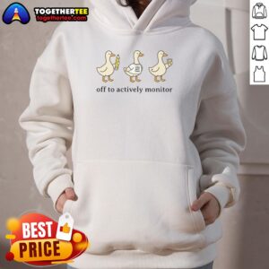Alt Text: Premium hoodie featuring 'Off to Actively Monitor Teacher Testing' design for test day comfort and style.
