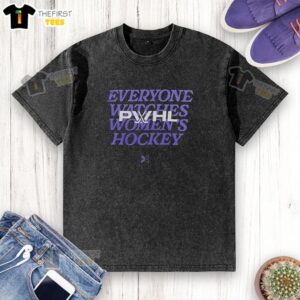 Pretty Pwhl Everyone Watches Women's Hockey Washed T-Shirt in vibrant colors, perfect for fans of women's hockey.