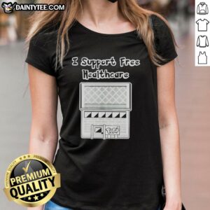 Nice I Support Free Healthcare Pokemon Anime Ladies Tee featuring colorful graphics and a stylish design for fans.