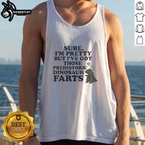 Premium 'I'm Pretty Prehistoric Dinosaur Farts' cute tank top featuring colorful dinosaur graphics and fun text.