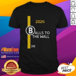 Alt Text: Hot Boston Red Sox Balls To The Wall 2026 T-Shirt featuring a bold design and vibrant colors for passionate fans.