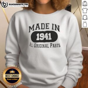 Top Made In 1941 All Original Parts Sweatshirt featuring vintage design and high-quality fabric, perfect for retro enthusiasts.