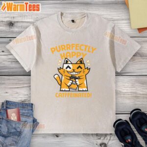 Good Purrfectly Happy Catffeinated Coffee Cat graphic on a trendy washed T-shirt, perfect for cat lovers and coffee enthusiasts.