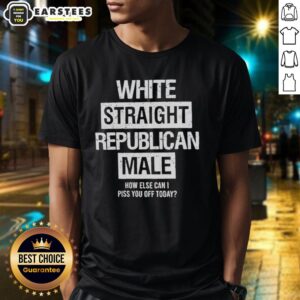 Good White Straight Republican Male T-Shirt with humorous message, perfect for expressing bold political views.