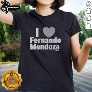 Pretty I Heart Fernando Mendoza Ladies Tee featuring a stylish design perfect for fans of Fernando Mendoza.