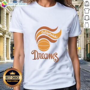 Original California Dreams Basketball Ladies Tee featuring a stylish design perfect for sports fans and casual wear.