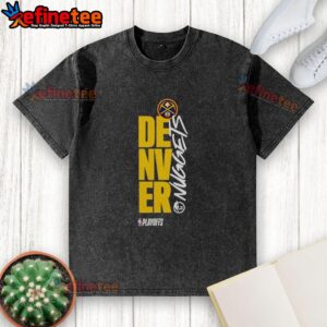 Hot Denver Nuggets Playoff NBA 2026 washed t-shirt featuring vibrant team colors and logo, perfect for game day.