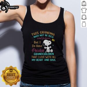 Alt Text: Premium Snoopy tank top featuring This Grandma May Not Be Rich And Famous But I Do Have Priceless design.