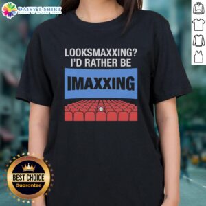 Awesome Looksmaxxing Ladies Tee featuring a fun 'I'd Rather Be Movie Maxxing' design for stylish comfort.