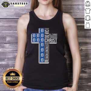 Hot Detroit Tigers cross tank top featuring 'I Can Do All Things Through Christ Who Strengthens Me' design.