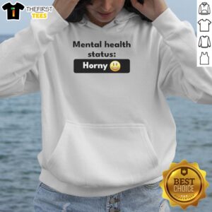 Pretty Mental Health Status Horney Hoodie in vibrant colors, featuring a stylish design promoting mental wellness.