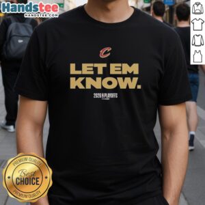 Alt Text: Top Cleveland Cavaliers Basketball Playoffs NBA 2026 'Let Em Know' Nike logo T-Shirt, showcasing team spirit and style.