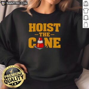 Official Hoist The Cone sweatshirt featuring bold typography, perfect for sports fans and cold game days.