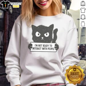 Cozy 'Pretty I'm Not Ready to Interact with People' cat sweatshirt featuring a cute feline design, perfect for cat lovers.