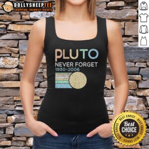 Awesome Retro Pluto Never Forget 1930-2006 Tank Top featuring vintage design and nostalgic tribute to Pluto.