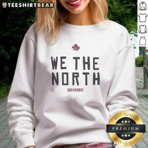 Awesome Toronto Raptors 'We The North' 2026 Playoffs logo sweatshirt showcasing team spirit and style.