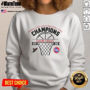 Good Eugene Eagles MSHSAA Class 2 Boys Basketball State Champions 2026 sweatshirt showcasing team pride and championship spirit.