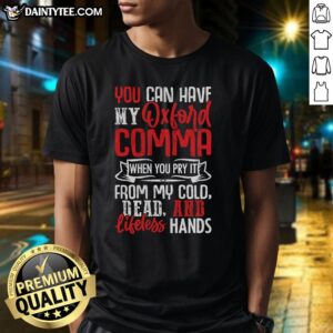 Top Oxford Comma Funny Quote T-Shirt featuring a humorous design celebrating the Oxford comma for grammar enthusiasts.