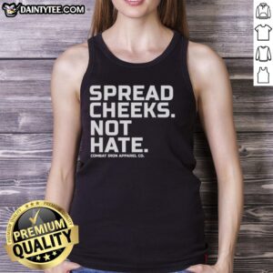 Top Spread Cheeks Not Hate Combat Iron Apparel Co Tank Top in vibrant colors, promoting positivity and self-expression.