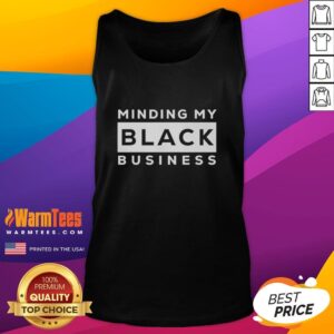 Good Minding My Black Business tank top featuring bold lettering, perfect for stylish and confident statement wear.