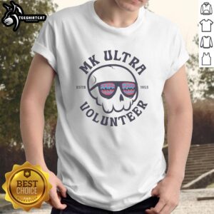 Nice Mk Ultra Volunteer T-Shirt featuring bold graphics and a comfortable fit, perfect for casual wear and activism.