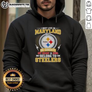 Good Pittsburgh Steelers hoodie showcasing team spirit: 'I may live in Maryland, but on Sundays, my heart belongs to Steelers.'
