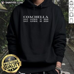 Stylish hoodie featuring Coachella 2026 dates, perfect for music festival fans attending on April 11 and April 18.