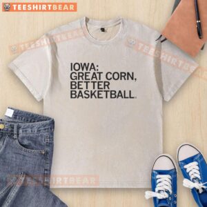 Awesome Iowa Hawkeyes Great Corn Better Basketball washed t-shirt in black, perfect for fans and casual wear.