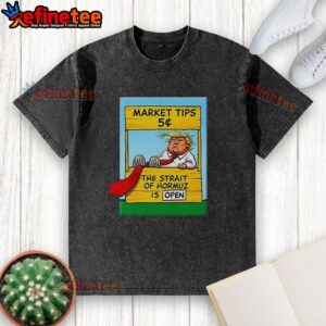Alt Text: Trump washed t-shirt design featuring the Strait of Hormuz, highlighting awesome market tips for investors.