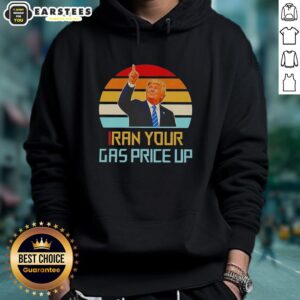 Vintage hoodie with 'Nice Trump Iran Your Gas Price Up' graphic, perfect for political statement and casual wear.