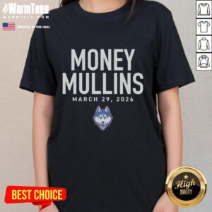 Alt Text: Hot Money Mullins UConn Huskies 2026 Ladies Tee featuring vibrant colors and stylish design for fans.