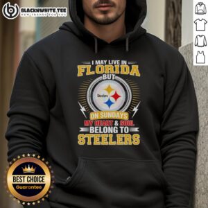 Pittsburgh Steelers hoodie with 'I may live in Florida, but on Sundays my heart belongs to Steelers' design.