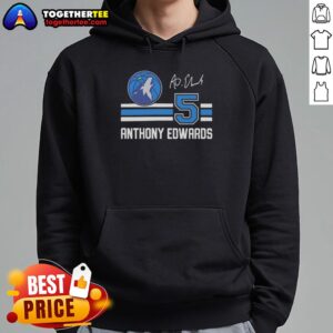 Awesome Anthony Edwards Minnesota Timberwolves signature name and number hoodie featuring bold team colors and design.
