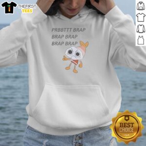 Pretty Shrimpo hoodie featuring vibrant colors and playful 'Brap Brap Brap' design, perfect for casual wear.