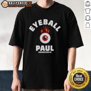 Official Eyeball Paul Superstar DJ T-Shirt featuring vibrant graphics and a stylish design for music lovers.