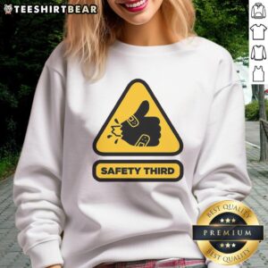 Awesome Safety Third Sign Sweatshirt featuring bold graphic design, perfect for safety enthusiasts and casual wear.