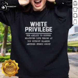 Cozy Nice White Privilege sweatshirt featuring bold text design, perfect for expressing social commentary and comfort.