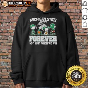Original Peanuts x Michigan State Spartans hoodie featuring cartoon characters and the phrase 'Forever Fan, Not Just When We Win.'