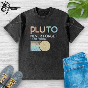 Pretty Retro Pluto Never Forget 1930-2006 washed t-shirt featuring a vintage design and soft fabric.