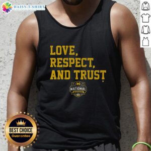 Alt Text: Michigan Wolverines MBB 2026 National Champions tank top featuring love, respect, and trust design.