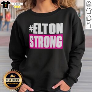 Official Elton Strong Sweatshirt featuring bold graphics and a comfortable fit, perfect for fans of Elton John.
