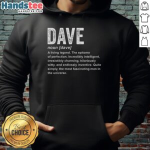 Funny Dave Hoodie featuring an official personalized definition design, perfect for casual wear and unique gifting.