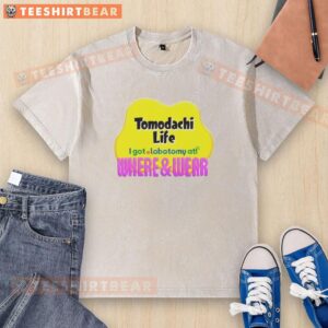 Funny 'Nice Tomodachi Life' T-shirt featuring a lobotomy theme, perfect for fans of quirky gaming apparel.