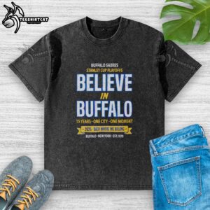 Alt Text: Awesome Buffalo Sabres 2026 Stanley Cup Playoffs Believe In Buffalo washed t-shirt in blue with team logo design.