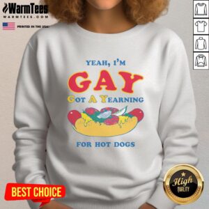 Alt Text: Good Yeah I'm Gay sweatshirt featuring a fun hot dog graphic, perfect for LGBTQ+ pride and casual fashion.
