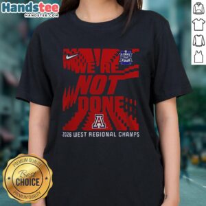 Premium Arizona Wildcats Final Four 2026 West Regional Champs ladies tee showcasing team pride and style.