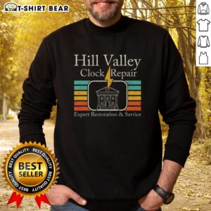 Pretty Hill Valley Clock Repair sweatshirt featuring a stylish design, perfect for clock enthusiasts and casual wear.